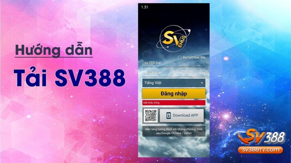 Hướng dẫn tải app SV388 trên điện thoại iOS và Android